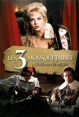 Троє мушкетерів: Частина друга - Помста Міледі