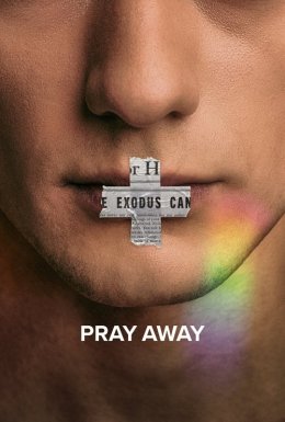 Pray Away: Знищення молитвою