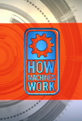 Як працюють машини / Машини: як це працює